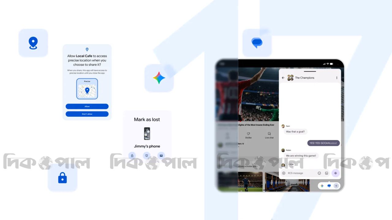 অ্যান্ড্রয়েড ১৭ নিয়ে এলো গুগল, বদলাবে স্মার্টফোন অভিজ্ঞতা